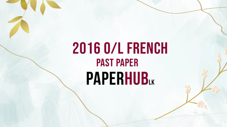 2016 ol french past paper paperhub.lk